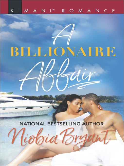 Title details for A Billionaire Affair by Niobia Bryant - Available